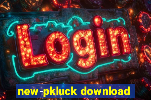 new-pkluck download