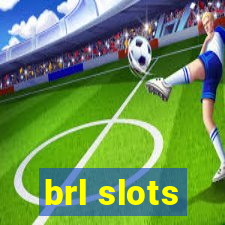 brl slots