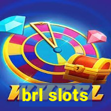 brl slots