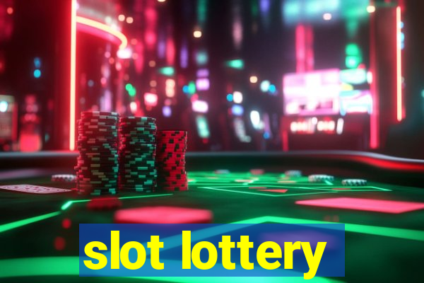 slot lottery