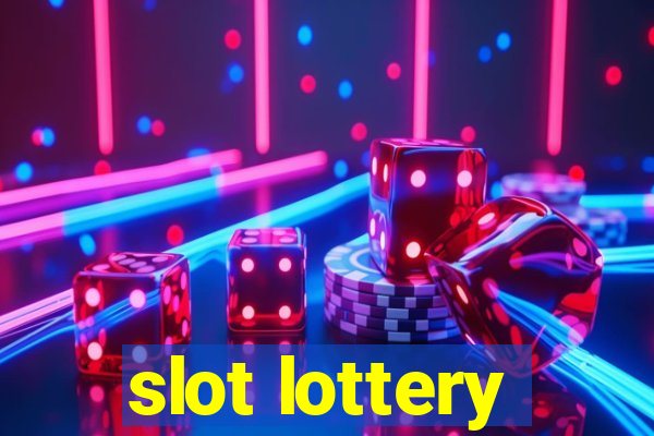 slot lottery