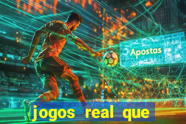 jogos real que ganha dinheiro