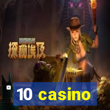 10 casino