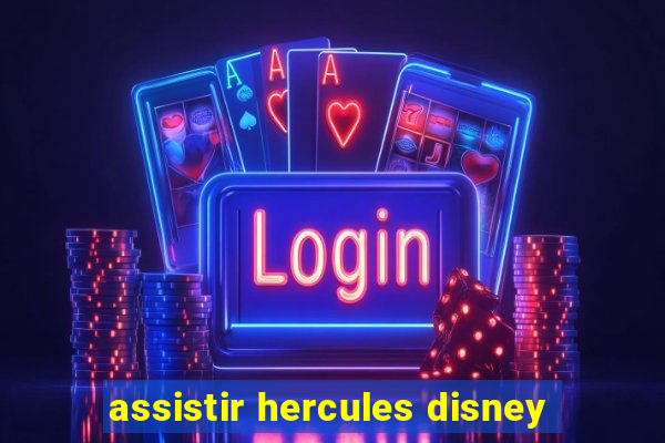 assistir hercules disney