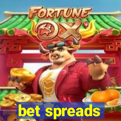 bet spreads