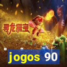 jogos 90