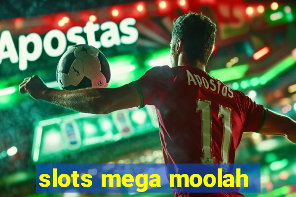 slots mega moolah