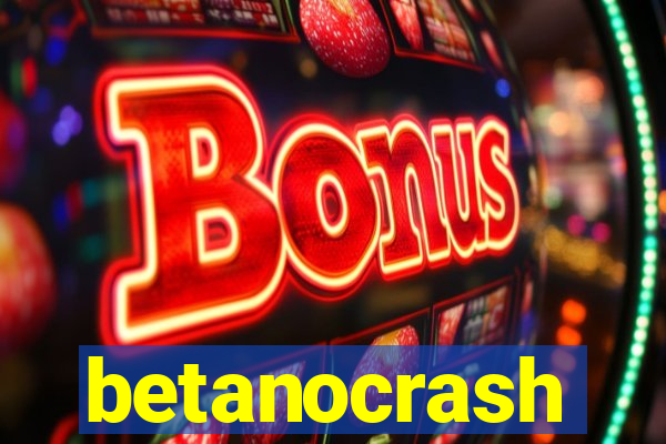 betanocrash