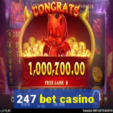 247 bet casino