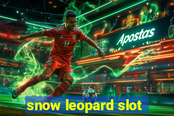 snow leopard slot