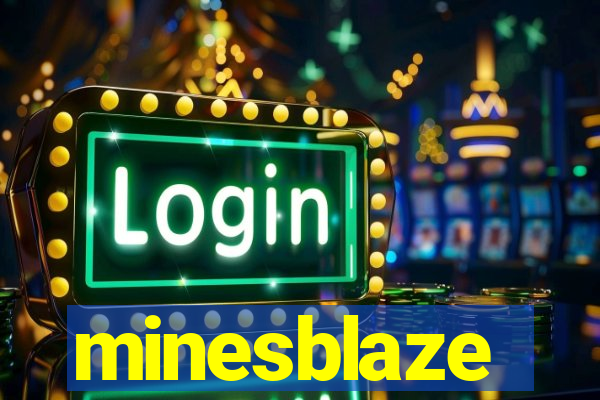 minesblaze