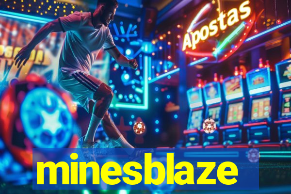 minesblaze