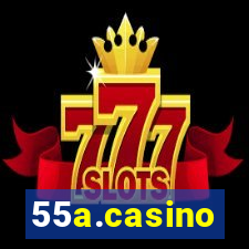 55a.casino