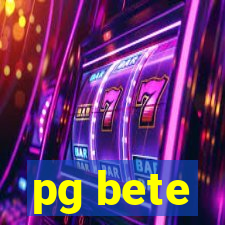 pg bete