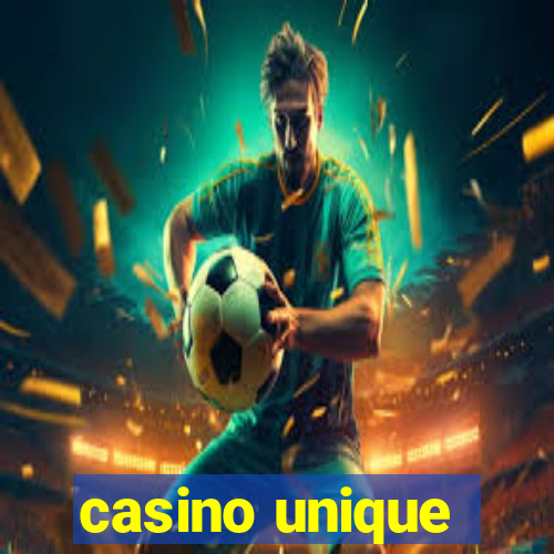 casino unique