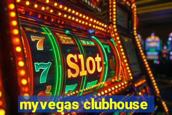 myvegas clubhouse