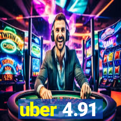 uber 4.91