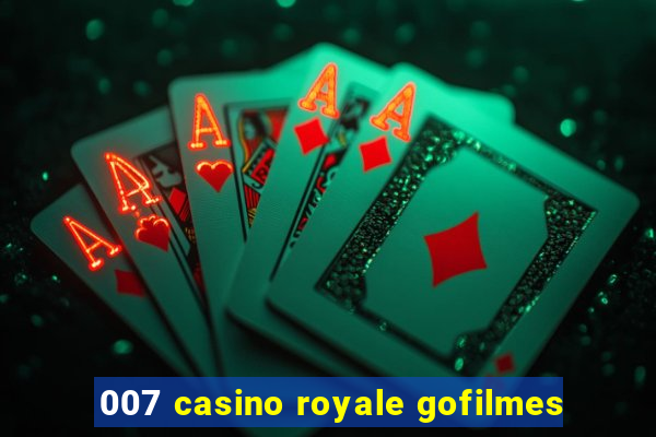 007 casino royale gofilmes