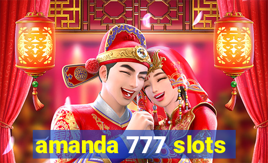 amanda 777 slots