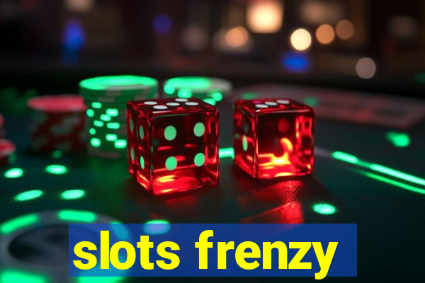 slots frenzy