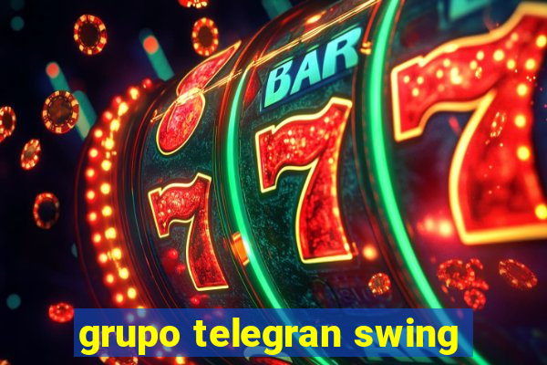 grupo telegran swing