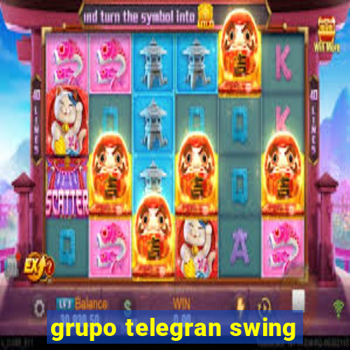 grupo telegran swing