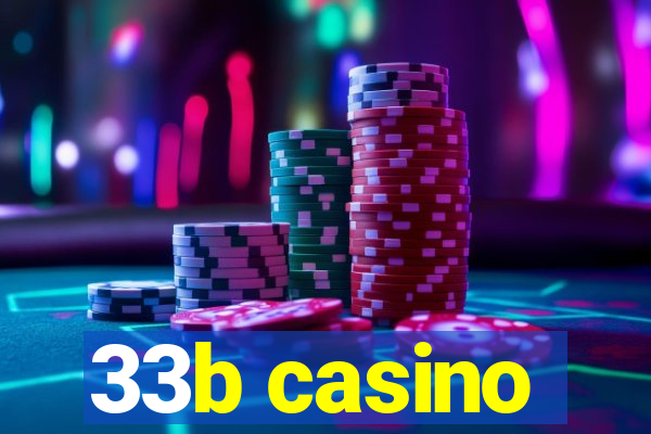 33b casino