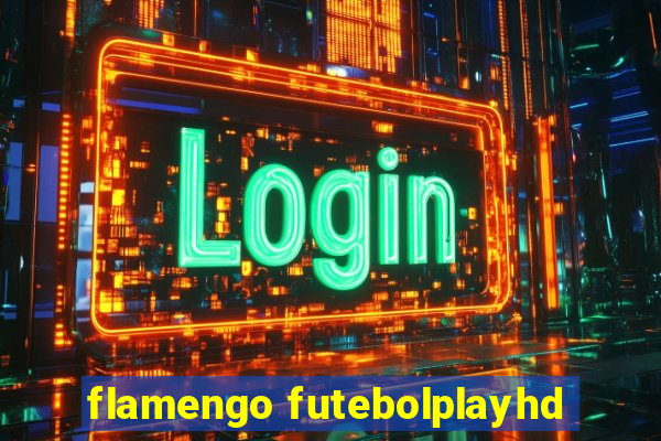 flamengo futebolplayhd