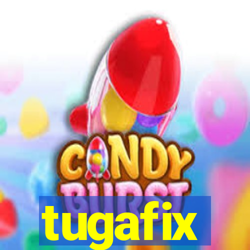 tugafix