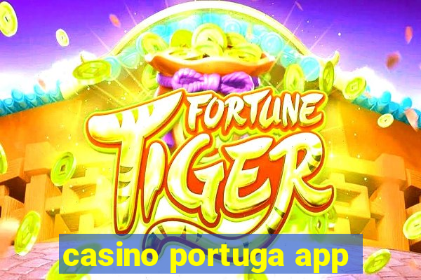 casino portuga app