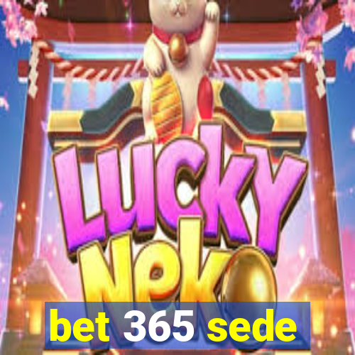 bet 365 sede