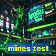 mines test