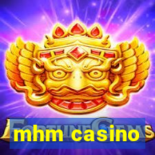 mhm casino