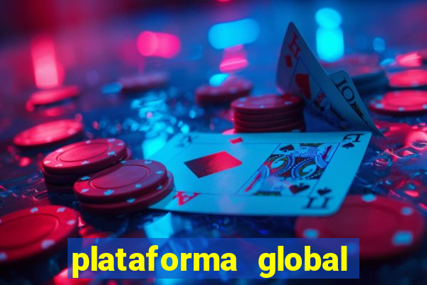 plataforma global bet é confiável