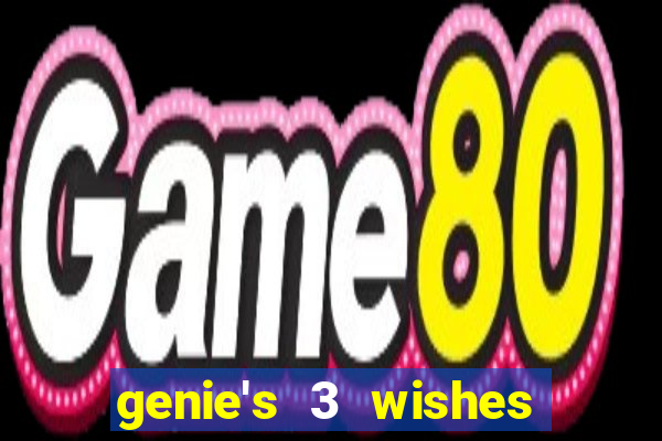 genie's 3 wishes pg slot