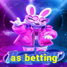 as betting