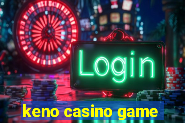 keno casino game