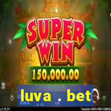 luva . bet