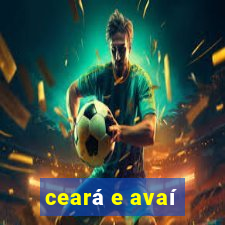 ceará e avaí