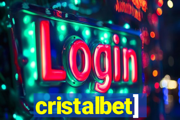 cristalbet]