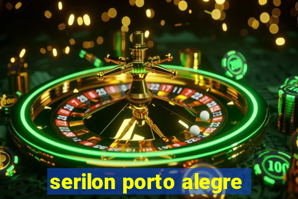 serilon porto alegre