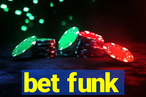 bet funk