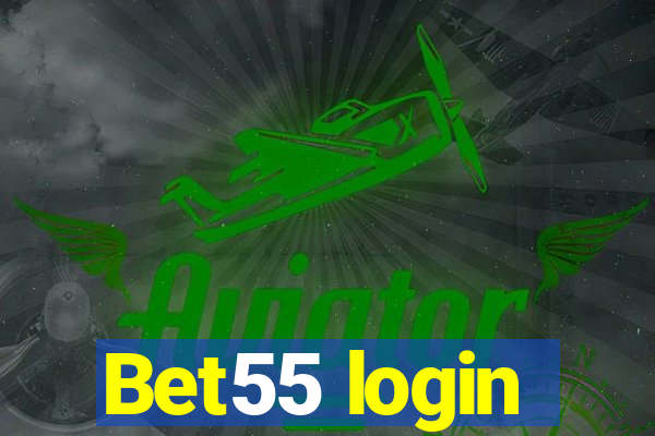 Bet55 login