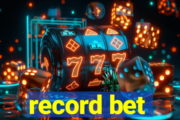 record bet