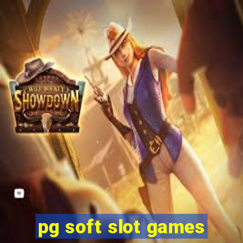 pg soft slot games