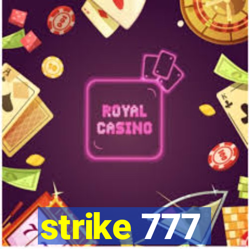 strike 777