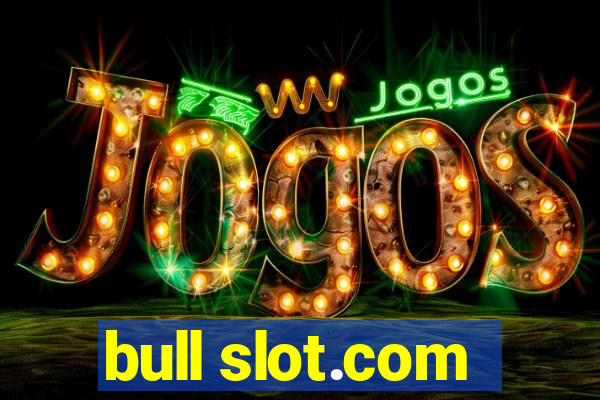 bull slot.com