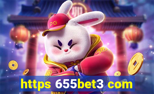 https 655bet3 com