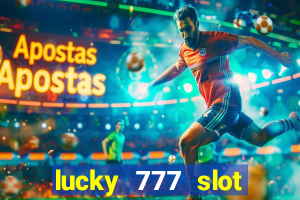 lucky 777 slot jili pagcor