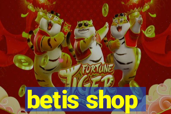 betis shop